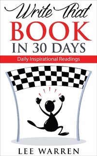 Enlarge image Cover: Write That Book in 30 Days - Lee Warren