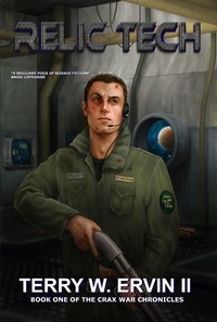 Enlarge image Cover: Relic Tech (Crax War Chronicles, #1) - Gryphonwood Press