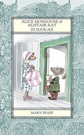 Cover: Alice Mongoose and Alistair Rat in Hawaii - Hawaiian Heritage Press