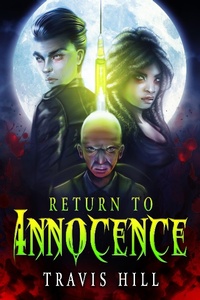 Enlarge image Cover: Return To Innocence - Travis Hill