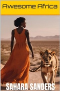Cover: Awesome Africa: A Box Set Of EBooks (ALL AROUND THE WORLD: A Series Of Travel Guides) - Sahara Sanders