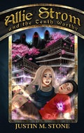 Cover: Allie Strom and the Tenth Worthy (Bringer of Light, #3) - Elder Tree Press