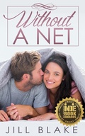 Cover: Without a Net (The Santa Monica Trilogy, #1) - The Santa Monica Trilogy