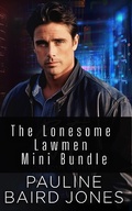 Cover: Lonesome Lawmen Mini Bundle - Pauline Baird Jones