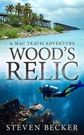 Cover: Wood's Relic (Mac Travis Adventure Thrillers, #1) - Mac Travis Adventure Thrillers