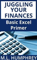 Bild: Juggling Your Finances: Basic Excel Primer - Juggling Your Finances