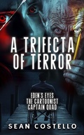 Cover: A Trifecta of Terror - Sean Costello