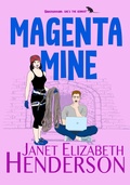 Cover: Magenta Mine (Scottish Highlands, #3) - Janet Elizabeth Henderson