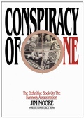 Cover: Conspiracy of One:  The Definitive Book on the Kennedy Assassination - Protecting Time LLC