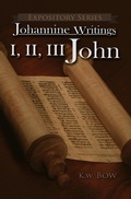 Cover: I, II, III John (Expository Series, #7) - kenneth bow