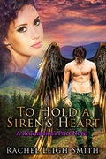 Cover: To Hold A Siren's Heart (Redemption's Price, #1) - Rachel L. Smith