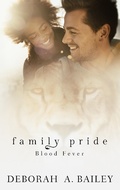 Cover: Family Pride: Blood Fever - Bright Street Books