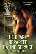 Cover: The Dearly Departed Dating Service - Cheryl Sterling