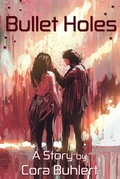 Cover: Bullet Holes (In Love and War, #9) - In Love and War