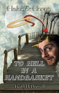 Cover: To Hell in a Handbasket (Halos & Horns, #3) - Amber Book Company