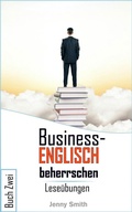 Cover: Business-Englisch beherrschen: Buch Zwei. - Isaac Perrotta-Hays