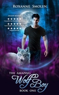 Cover: The Amazing Wolf Boy - moonRox, Inc.