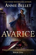 Cover: Avarice (Pyrrh Considerable Crimes Division, #1) - Doomed Muse Press