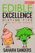 Cover: Edible Excellence, Part 1: Dieting Tips - Sahara Sanders