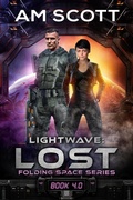 Cover: Lightwave: Lost (Folding Space Series, #4) - Lightwave Publishing LLC