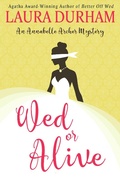 Cover: Wed or Alive (Annabelle Archer Wedding Planner Mystery, #9) - Broadmoor Books, LLC