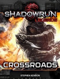 Cover: Shadowrun Legends: Crossroads - Catalyst Game Labs