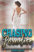 Cover: Chasing Paradise [Chasing Series] - Pamela Ann
