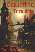 Cover: Courting Trouble (In Love and War, #8) - In Love and War