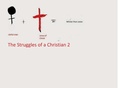 Cover: The Struggles of a Christian 2 (My Christian Life, #2) - harry graham