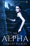 Cover: The Alpha (The Vampire & Werewolf Chronicles, #1) - Dark Shadows Publishing