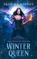Cover: Winter Queen (Daughter of Winter, #3) - Peryton Press