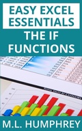 Bild: The IF Functions (Easy Excel Essentials, #4) - Easy Excel Essentials