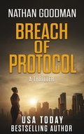 Cover: Breach of Protocol (The Special Agent Jana Baker Spy-Thriller Series, #4) - Thought Reach Press