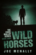 Cover: Wild Horses (The Eddie Malloy series, #8) - The Eddie Malloy series