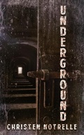 Cover: Underground - Notrelle Publishing
