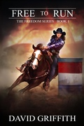Cover: Free to Run (The Freedom Series, #1) - Bar 7 Publishing