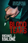 Cover: Blood Tears (A McBain and O'Neill Novel, #1) - Scotia Nostra Books
