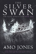 Cover: The Silver Swan (The Elite King's Club, #1) - Amo Jones