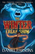 Cover: The Winter Freak Show (The Twisted Christmas Trilogy, #1) - AmWriting Ltd