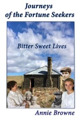 Cover: Bitter Sweet Lives (Journeys of the Fortune Seekers, #1) - Journeys of the Fortune Seekers
