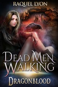 Cover: Dead Men Walking (Dragonblood, #2) - Dragonblood