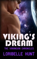 Cover: Viking's Dream (The Varangian Chronicles, #2) - Loribelle Hunt