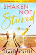 Cover: Shaken Not Stirred (The Last Call Series, #5) - Big Dog Books, LLC