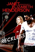 Cover: Reckless (Benson Security, #1) - Janet Elizabeth Henderson