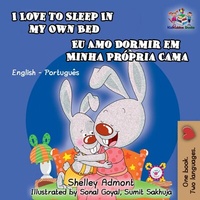 Abbildung von: I Love to Sleep in My Own Bed Eu Amo Dormir em Minha Própria Cama (English Portuguese Bilingual Children's Book) - English Portuguese Bilingual Collection