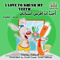 Abbildung von: I Love to Brush My Teeth (English Arabic Book for Kids ) - KidKiddos Books Ltd.