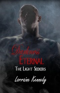 Cover: Darkness Eternal (The Light Seekers, #3) - Lorraine Kennedy