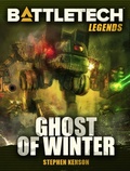 Cover: BattleTech Legends: Ghost of Winter - Catalyst Game Labs