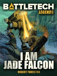Enlarge image Cover: BattleTech Legends: I Am Jade Falcon - Catalyst Game Labs