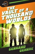 Cover: The Vault of a Thousand Worlds (Supervillain High, #3) - Lucas Ross Publishing